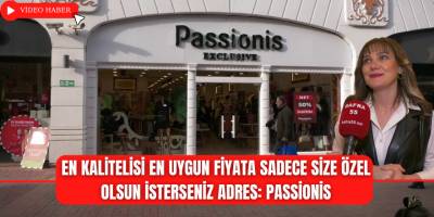 En Kalitelisi En Uygun Fiyata Sadece Size Özel Olsun İsterseniz Adres: Passionis