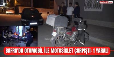 Bafra'da otomobil ile motosiklet çarpıştı: 1 yaralı