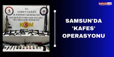 Samsun'da 'Kafes' operasyonu