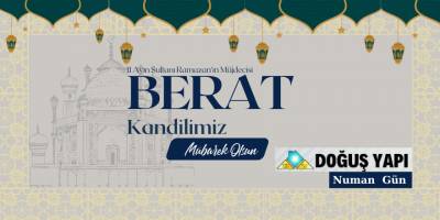Doğuş Yapı Berat Kandili Mesajı