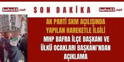 MHP Bafra İlçe Başkanı ve Ülkü Ocakları Başkanı'ndan Açıklama