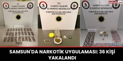Samsun'da narkotik uygulaması: 36 kişi yakalandı