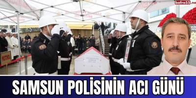 Samsun polisinin acı günü