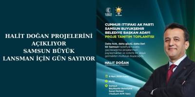HALİT DOĞAN PROJELERİNİ AÇIKLIYOR