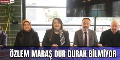 ÖZLEM MARAŞ DUR DURAK BİLMİYOR