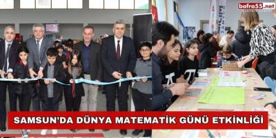 Samsun'da Dünya Matematik Günü etkinliği