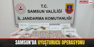 Samsun'da uyuşturucu operasyonu
