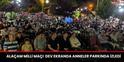 Alaçam’da Milli Maç Coşkusu: Anneler Parkı’nda Dev Ekranda İzlediler
