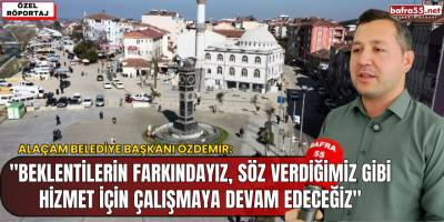 Başkan Özdemir "Beklentilerin Farkındayız, Söz Verdiğimiz Gibi Hizmet İçin Çalışmaya Devam Edeceğiz"
