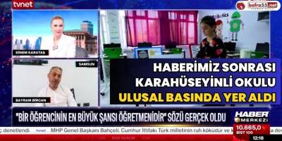 Haberimiz sonrası Karahüseyinli Okulu Ulusal Basında Yer Aldı