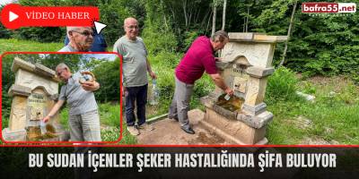 Bu sudan içenler şeker hastalığında şifa buluyor