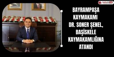 Bayrampaşa Kaymakamı Dr. Soner Şenel, Başiskele Kaymakamlığına Atandı