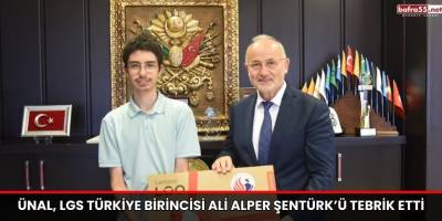 Ünal, LGS Türkiye Birincisi Ali Alper Şentürk’ü Tebrik Etti