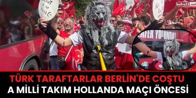 Türk Taraftarlar Berlin'de Coştu: A Milli Takım Hollanda Maçı Öncesi