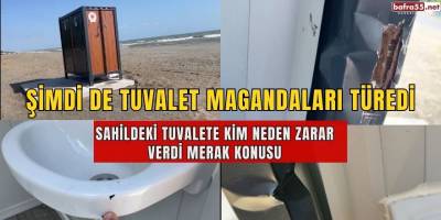 Şimdi de tuvalet magandaları türedi