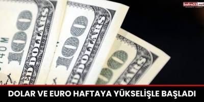 Dolar ve Euro Haftaya Yükselişle Başladı: Dolar 32,6560, Euro 35,3420 TL