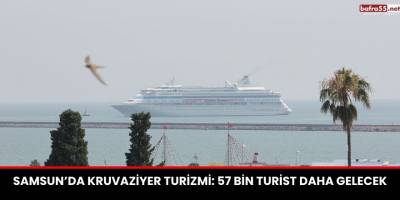 Samsun’da kruvaziyer turizmi: 57 bin turist daha gelecek
