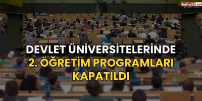 Devlet üniversitelerinde 2. öğretim programları kapatıldı