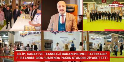 Bakan Mehmet Fatih Kacır'dan Pakun Standına Ziyaret