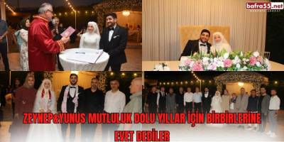 Zeynep&Yunus Mutluluk Dolu Yıllar İçin Birbirlerine Evet Dediler