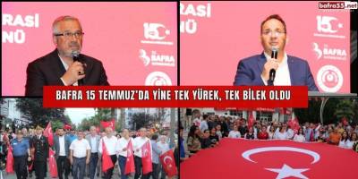Bafra 15 Temmuz’da Yine Tek Yürek, Tek Bilek Oldu