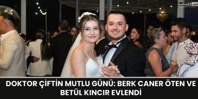 Doktor Çiftin Mutlu Günü: Berk Caner Öten ve Betül Kıncır Evlendi