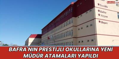 Bafra'nın Prestijli Okullarına Yeni Müdür Atamaları Yapıldı