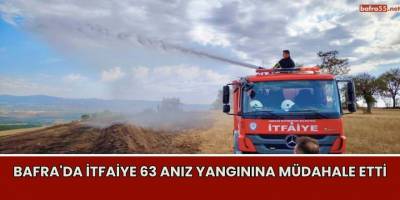 Bafra'da İtfaiye 63 Anız Yangınına Müdahale Etti