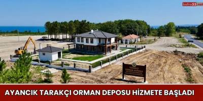 Ayancık Tarakçı Orman Deposu Hizmete Başladı