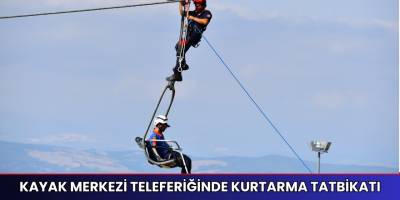 Samsun'da Kayak Merkezi Teleferiğinde Kurtarma Tatbikatı