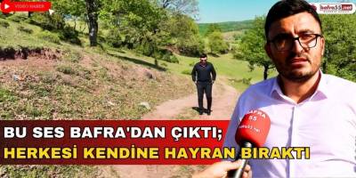 Bu Ses Bafra'dan Çıktı; Herkesi Kendine Hayran Bıraktı