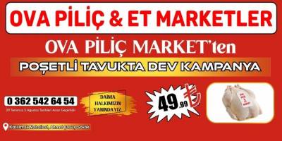 Ova Piliç Market'te Poşetli Piliçte Dev İndirim