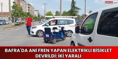 Bafra'da Ani Fren Yapan Elektrikli Bisiklet Devrildi: İki Yaralı