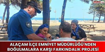 Alaçam İlçe Emniyet Müdürlüğü'nden Boğulmalara Karşı Farkındalık Projesi
