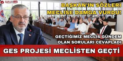 Bafra Ağustos Ayı Meclis Toplantısı'nda GES Projesi Meclisten Geçti