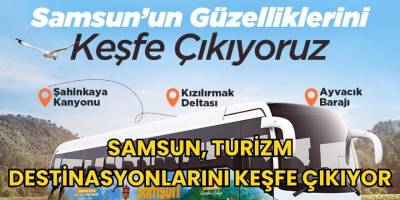 Samsun'dan Turizm Destinasyonlarına Toplu Taşıma