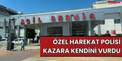 Özel harekat polisi kazara kendini vurdu