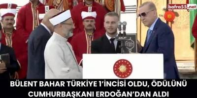 Bülent Bahar Türkiye 1’incisi Oldu, Ödülünü Cumhurbaşkanı Erdoğan’dan Aldı