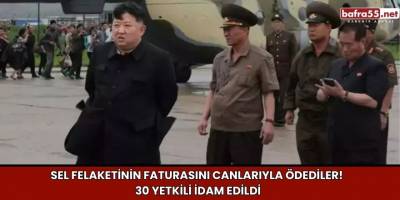 Sel felaketinin faturasını canlarıyla ödediler! 30 yetkili idam edildi