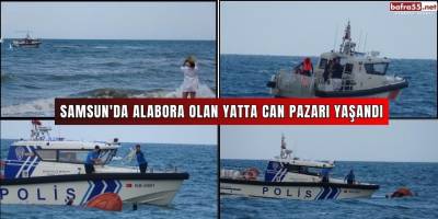 Samsun'da Alabora Olan Yatta Can Pazarı Yaşandı