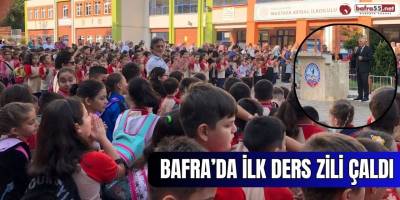 Bafra’da 2024-2025 yılının ilk ders zili çaldı