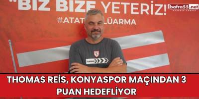 Thomas Reis, Konyaspor maçından 3 puan hedefliyor