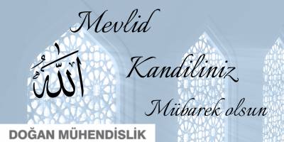Doğan Mühendislik Mevlid Kandili Mesajı