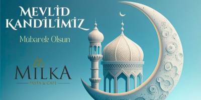 Milka pastanesi Mevlid Kandil mesajı