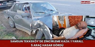 Samsun Tekkeköy’de Zincirleme Kaza: 1 Yaralı, 5 Araç Hasar Gördü