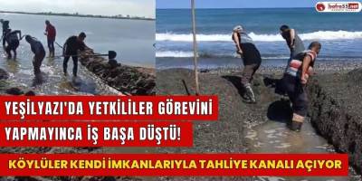 Yeşilyazı'da İş Başa Düştü! Köylüler Kendi İmkanlarıyla Tahliye Kanalı Açıyor
