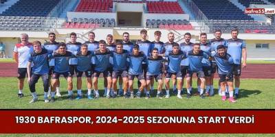 1930 Bafraspor, 2024-2025 Sezonuna Start Verdi