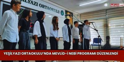 Yeşilyazı Ortaokulu’nda Mevlid-i Nebi Programı Düzenlendi