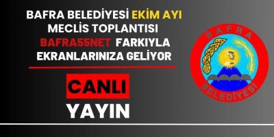 Bafra Belediyesi Ekim Ayı Meclis Toplantısı Canlı Yayın