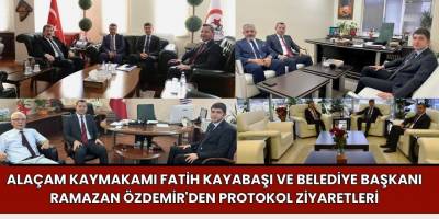 Alaçam Kaymakamı Fatih Kayabaşı ve Belediye Başkanı Ramazan Özdemir'den Protokol Ziyaretleri